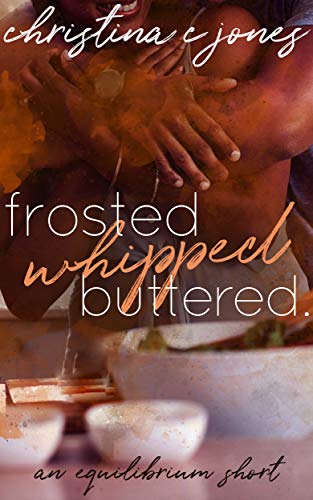 Frosted. Whipped. Buttered. book cover