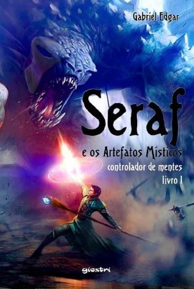 Seraf e os Artefatos Místicos #1 book cover