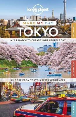 Lonely Planet Make My Day Tokyo book cover