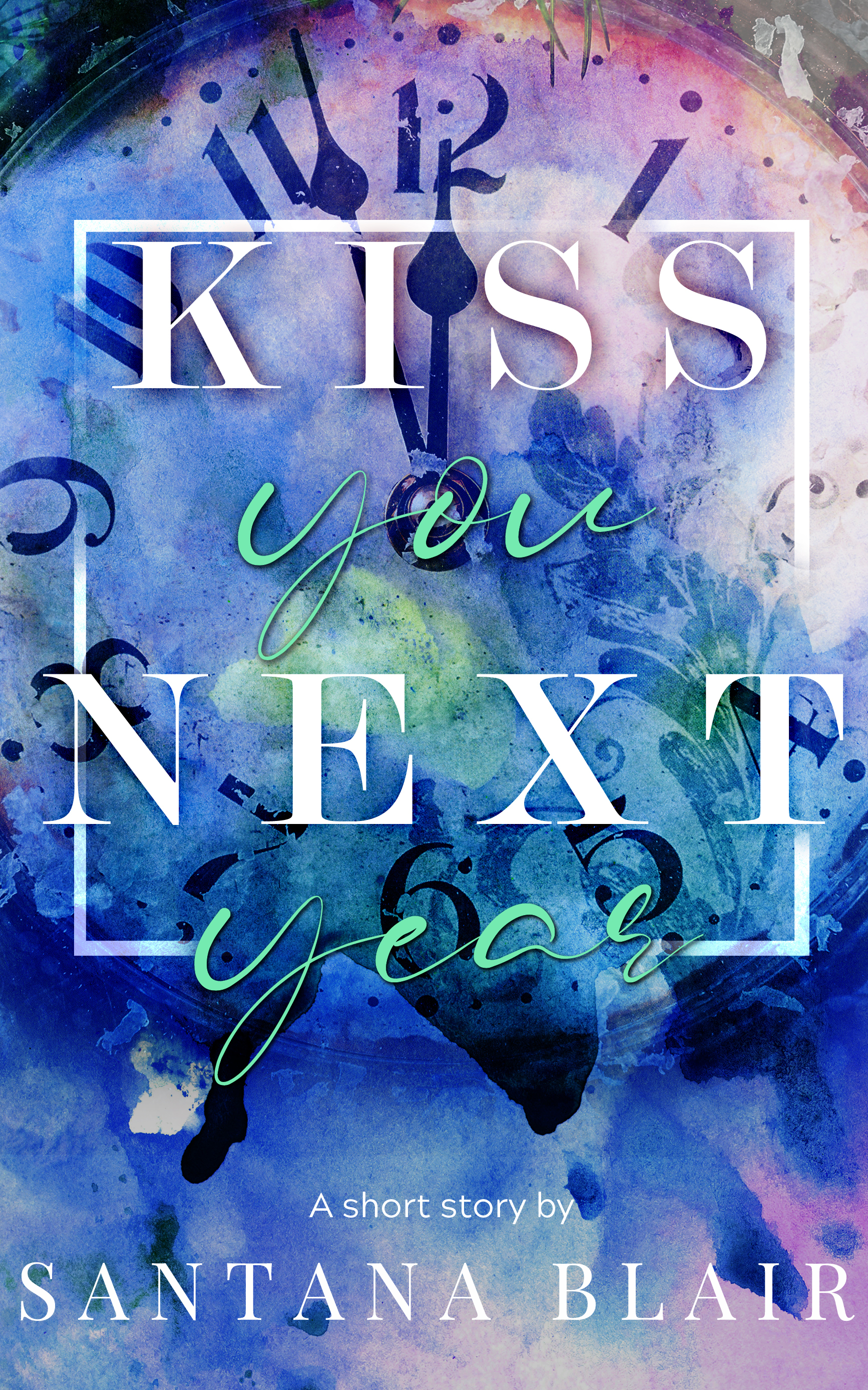 Kiss You Next Year book cover