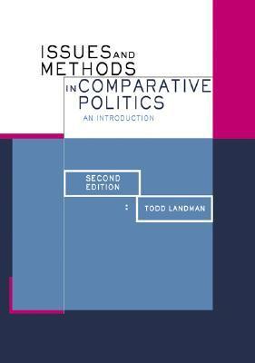 Issues and Methods in Comparative Politics book cover