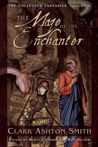 The Collected Fantasies of Clark Ashton Smith book cover 3
