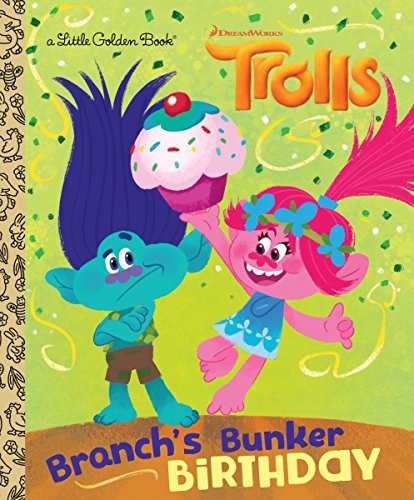Branch's Bunker Birthday (DreamWorks Trolls) book cover