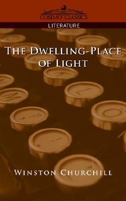 The Dwelling-Place of Light book cover