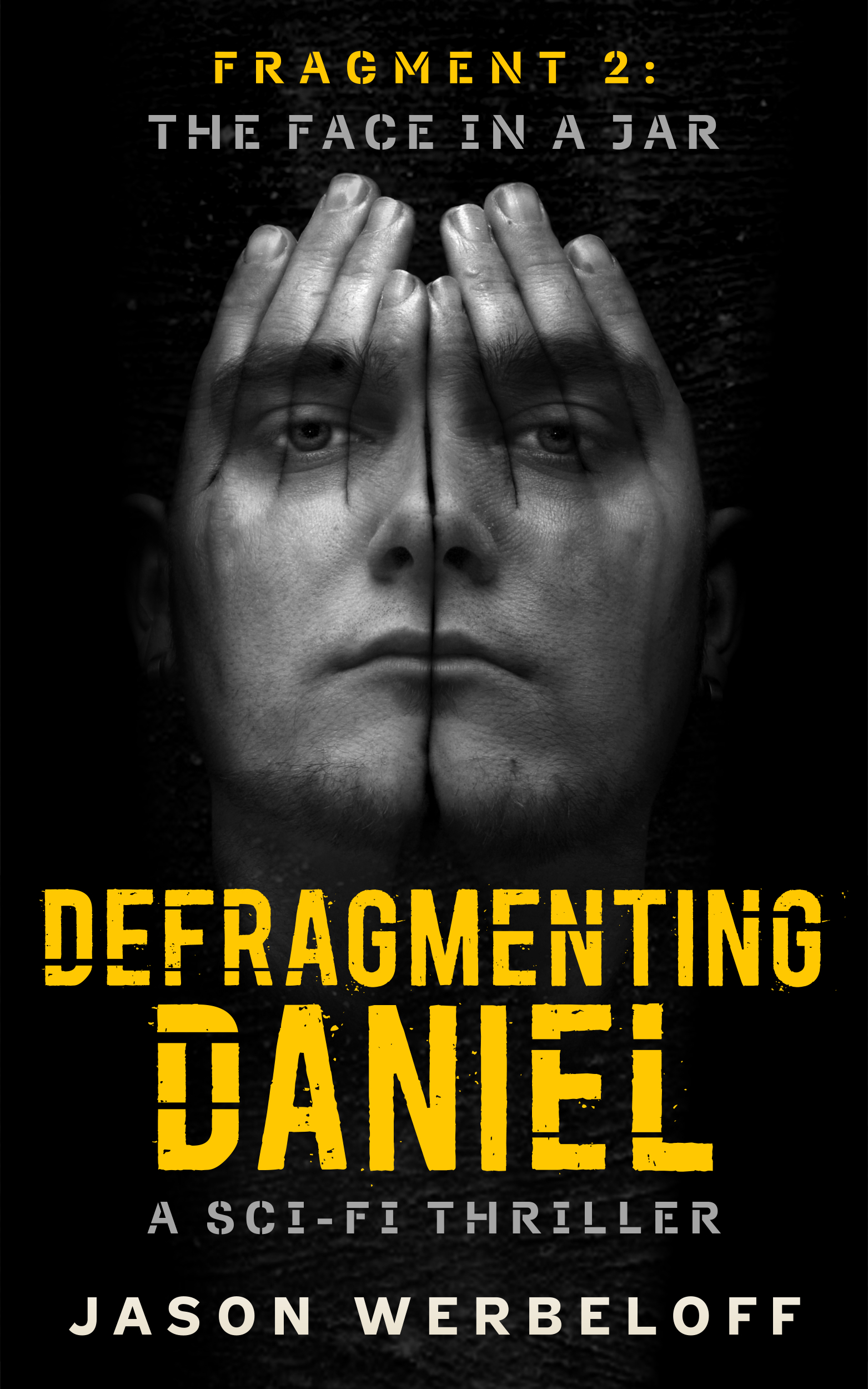 The Defragmenting Daniel Trilogy book cover 2