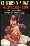 The Civilisation Game and Other Stories book cover