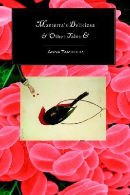 Monterra's Deliciosa & Other Tales & book cover