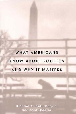 What Americans Know about Politics and Why It Matters book cover