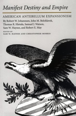 Manifest Destiny and Empire book cover
