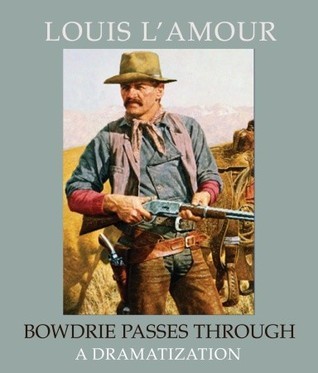 Bowdrie Passes Through book cover