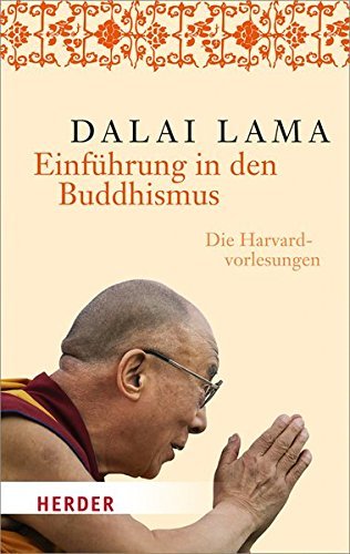 Einführung in den Buddhismus. Die Harvardvorlesungen. book cover
