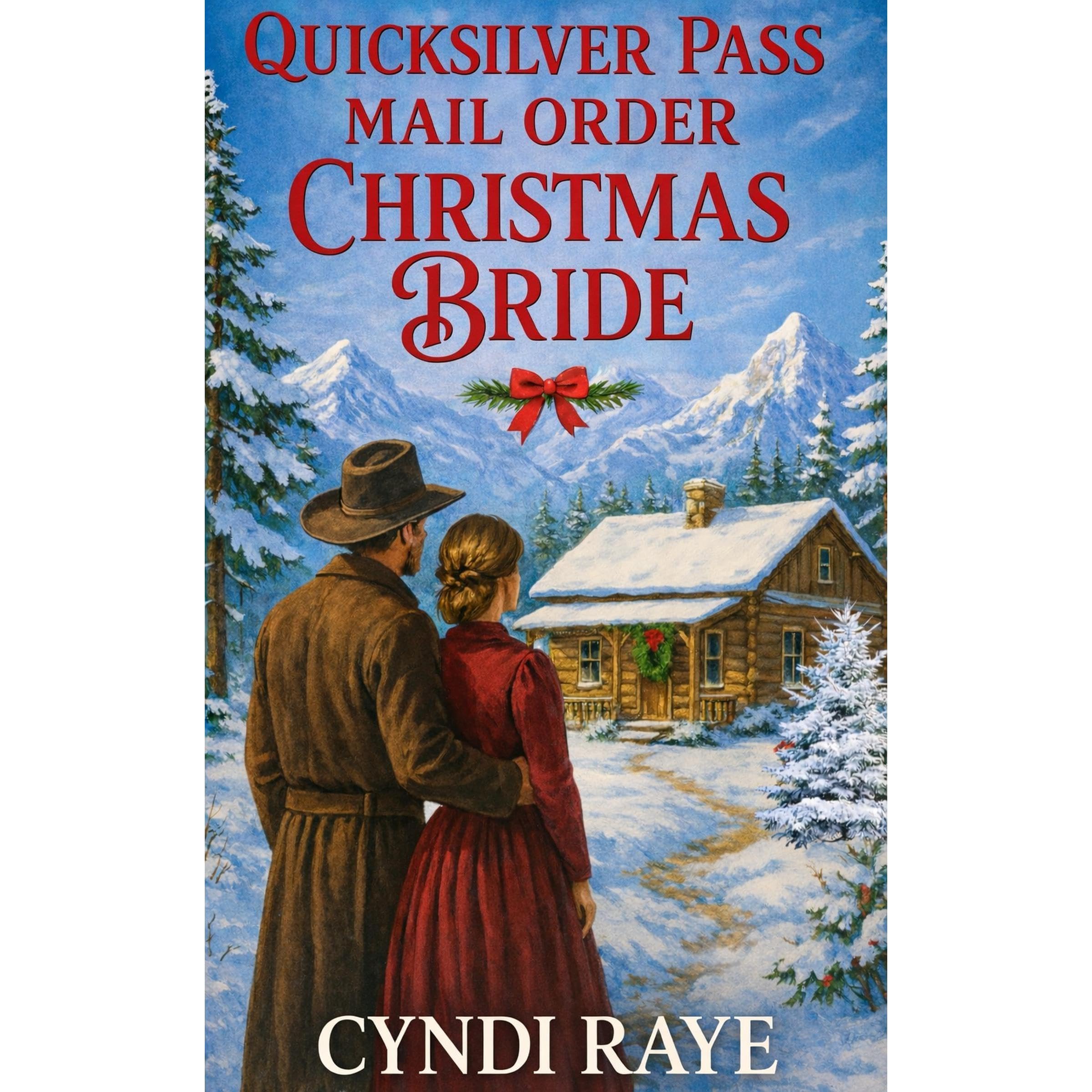Quicksilver Pass Mail Order Christmas Bride book cover