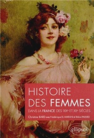 Histoire des femmes dans la France des XIXe et XXe siècles book cover