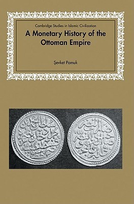 A Monetary History of the Ottoman Empire book cover