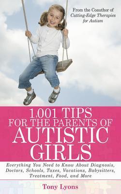 1,001 Tips for the Parents of Autistic Girls book cover