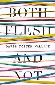 Both Flesh and Not book cover