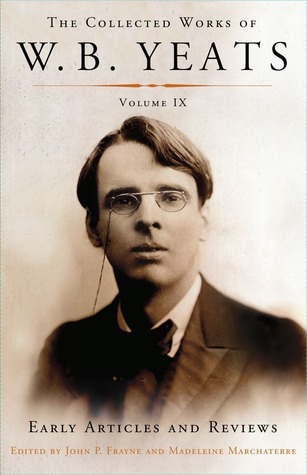 The Collected Works of W.B. Yeats Volume IX book cover
