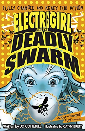 Electrigirl and the Deadly Swarm book cover