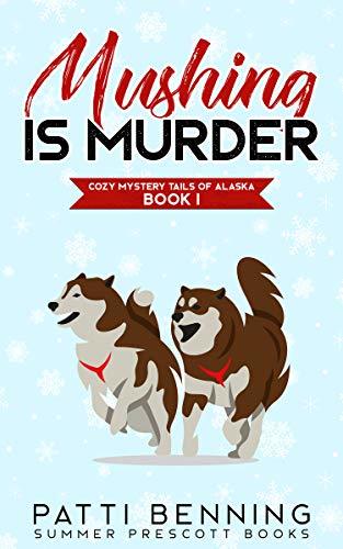 Cozy Mystery Tails of Alaska book cover 1