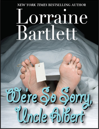 We're So Sorry, Uncle Albert book cover