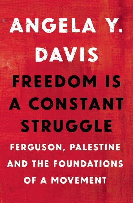 Freedom Is a Constant Struggle book cover