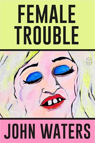 Female Trouble book cover