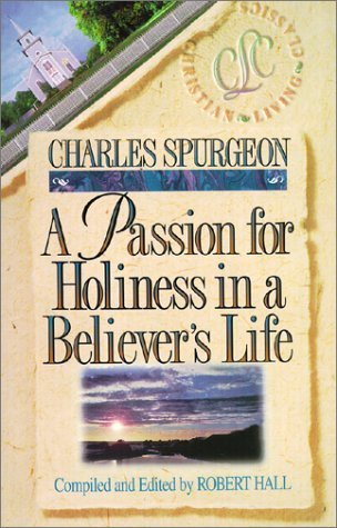 A Passion for Holiness in a Believer's Life book cover