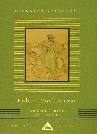 Ride A-Cock-Horse and Other Rhymes and Stories book cover