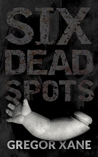 Six Dead Spots book cover