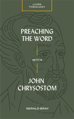 Preaching the Word with John Chrysostom book cover