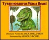 Tyrannosaurus Was a Beast book cover