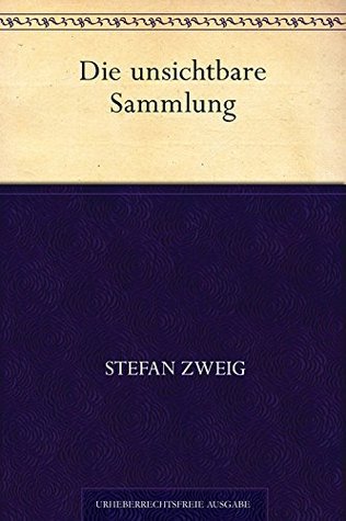 Die unsichtbare Sammlung book cover