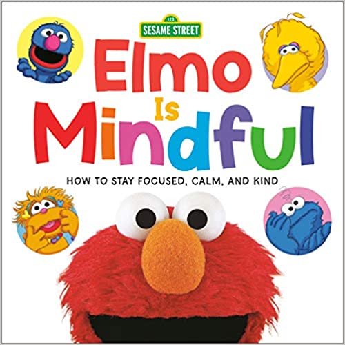 Elmo Is Mindful (Sesame Street) book cover