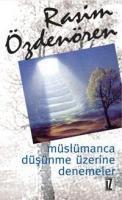 Müslümanca Düşünme Üzerine Denemeler book cover