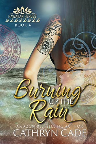 Burning Up the Rain book cover