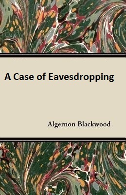 A Case of Eavesdropping book cover