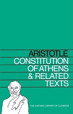 Constitution of Athens and Related Texts book cover