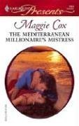 The Mediterranean Millionaire's Mistress book cover