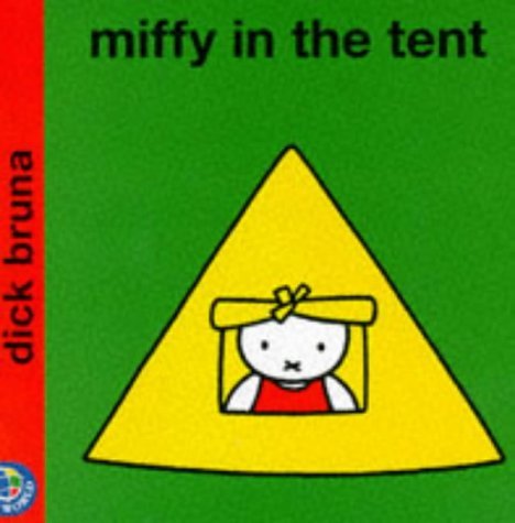 Miffy in the Tent book cover