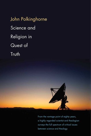 Science and Religion in Quest of Truth book cover