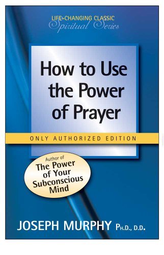 How To Use The Power Of Prayer book cover
