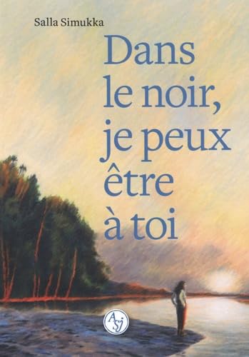 Dans le noir, je peux être à toi book cover