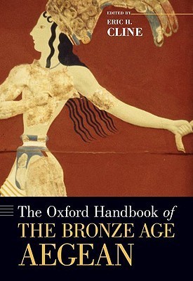 The Oxford Handbook of the Bronze Age Aegean book cover