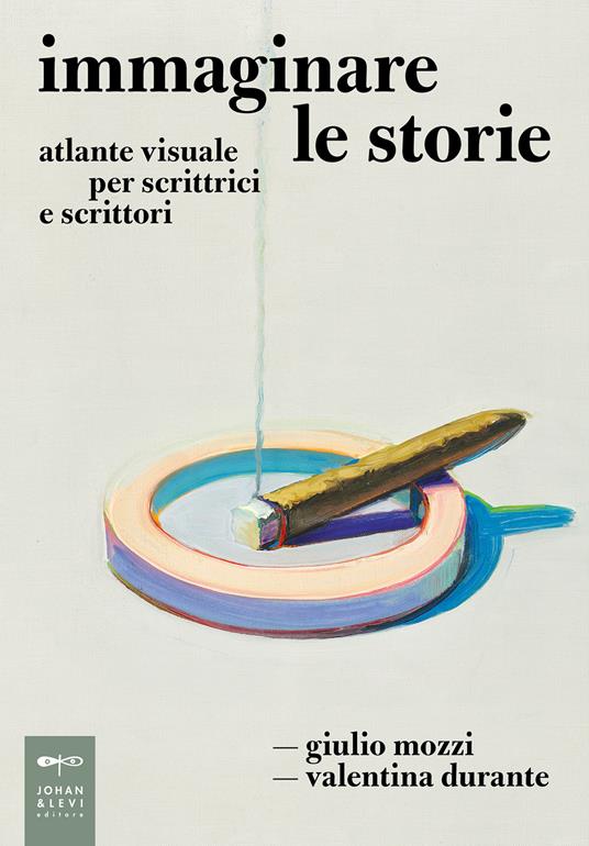 Immaginare le storie. Atlante visuale per scrittrici e scrittori book cover