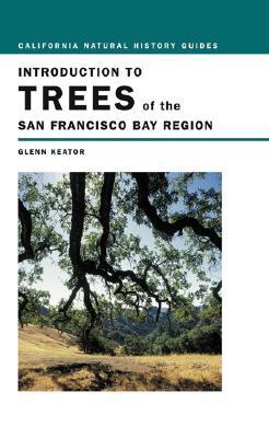 Introduction to Trees of the San Francisco Bay Region book cover
