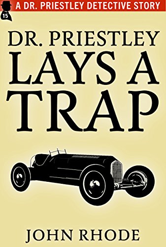 Dr. Priestley Lays a Trap book cover