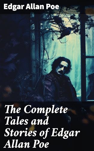 The Complete Tales and Stories of Edgar Allan Poe book cover