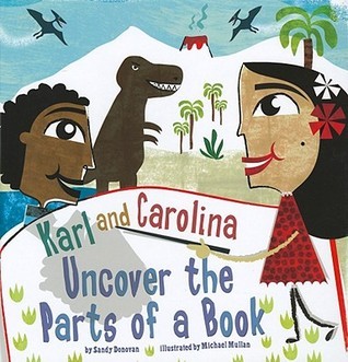 Karl and Carolina Uncover the Parts of a Book book cover