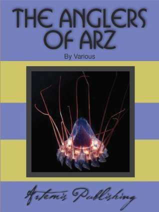 The Anglers of Arz, Earthsmith, The Test Colony book cover