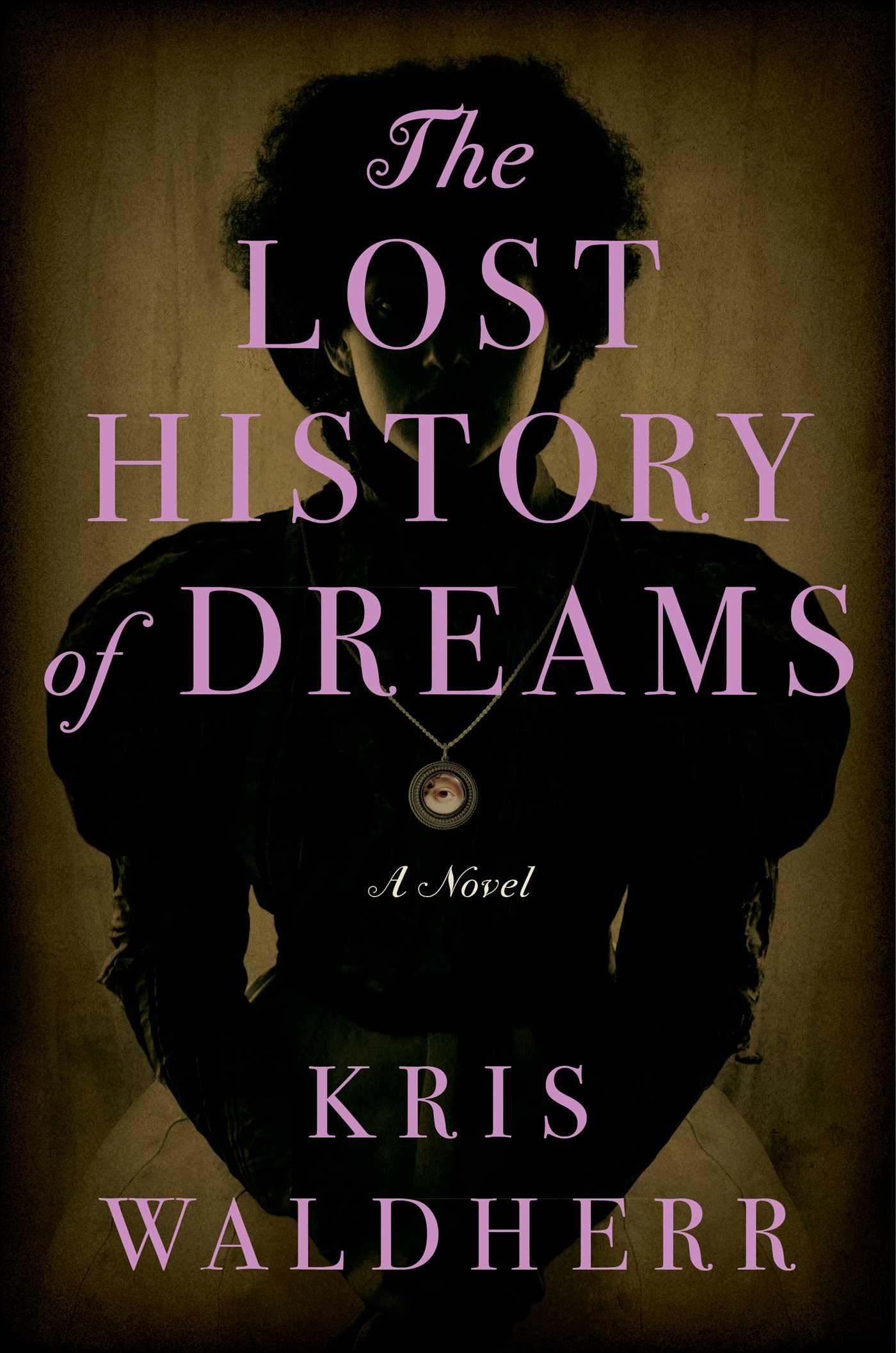 The Lost History of Dreams book cover